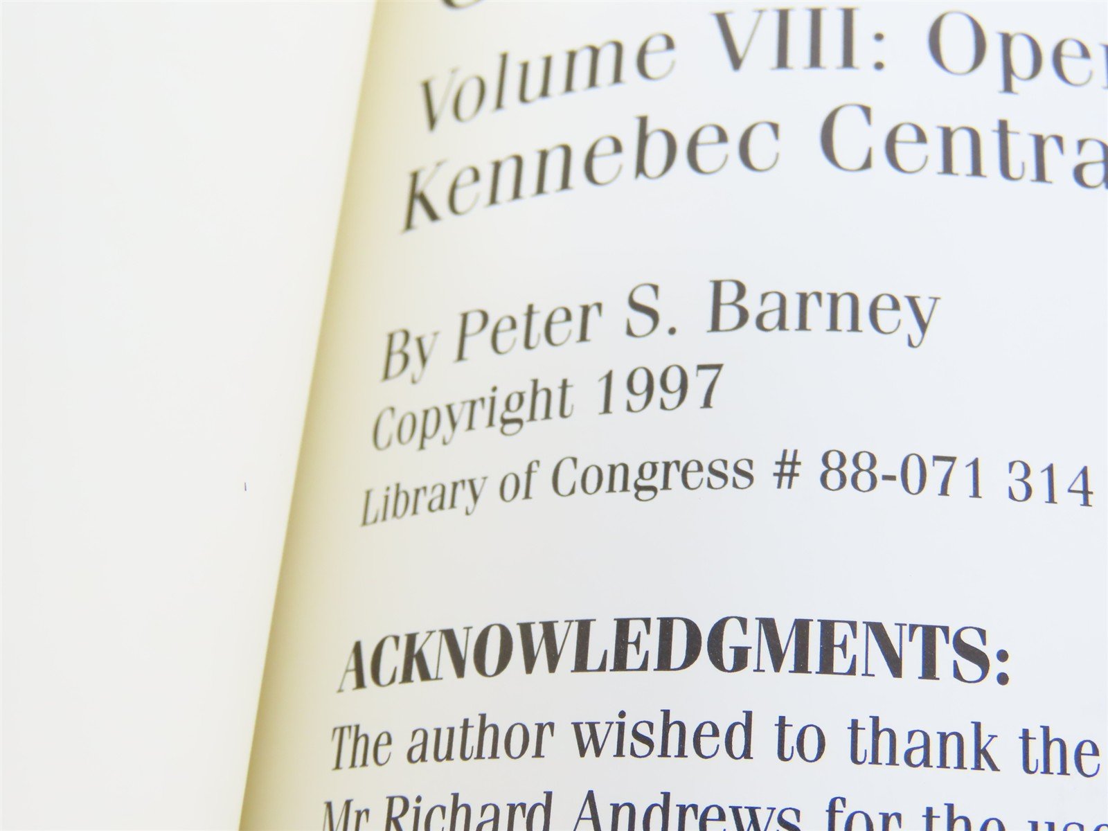 Industries & Operations Of The Maine Two-Foot Gauge Railroads Volume III SC Book