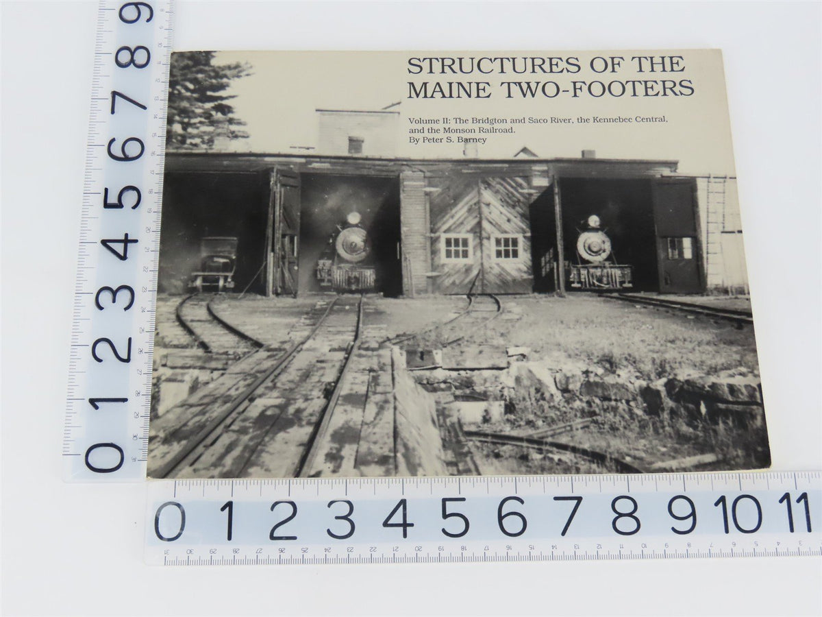 Structures Of The Maine Two-Footers Volume II by Peter S. Barney ©1988 SC Book