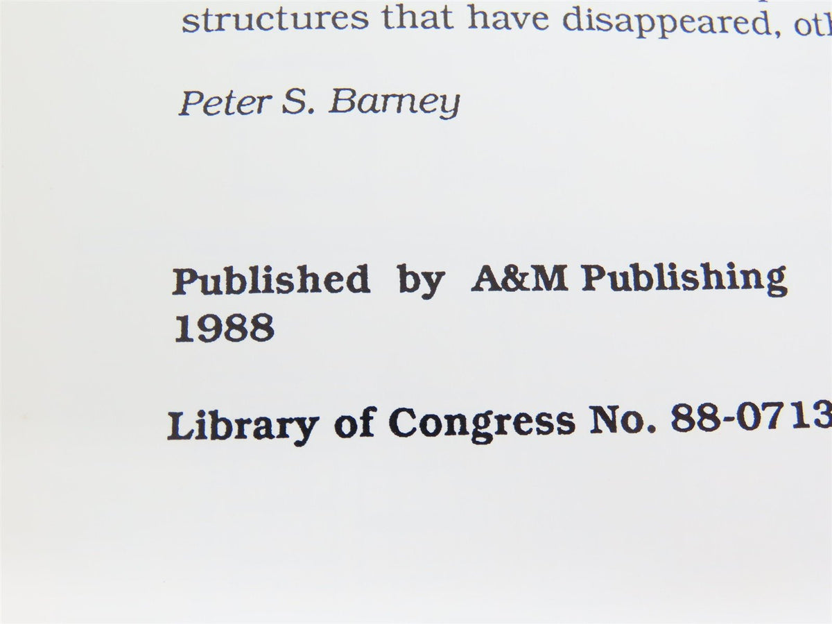 Structures Of The Maine Two-Footers Volume II by Peter S. Barney ©1988 SC Book