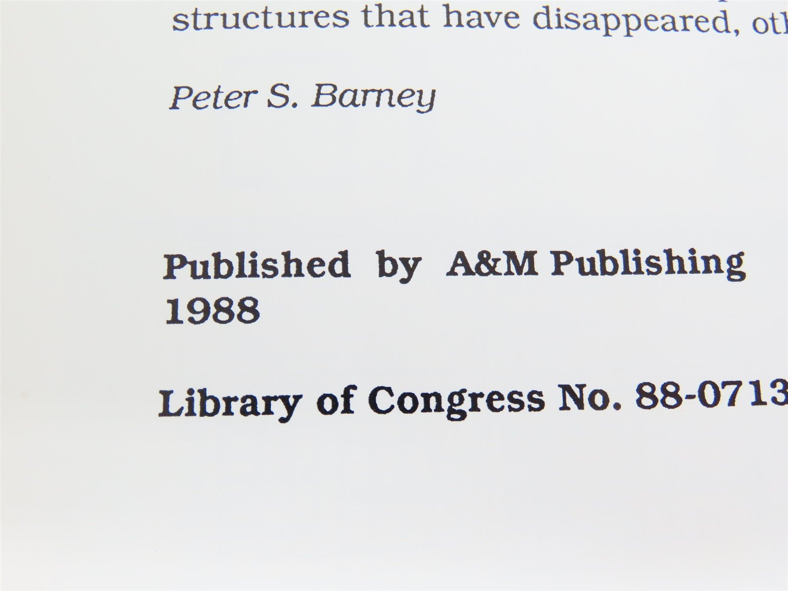 Structures Of The Maine Two-Footers Volume II by Peter S. Barney ©1988 SC Book