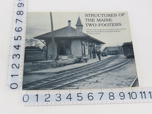 Structures Of The Maine Two-Footers Volume I by Peter S. Barney ©1988 SC Book