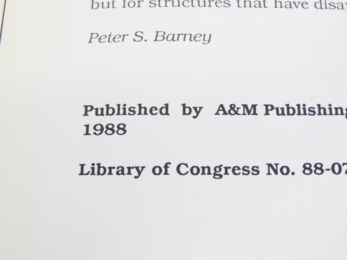 Structures Of The Maine Two-Footers Volume I by Peter S. Barney ©1988 SC Book