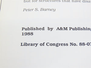 Structures Of The Maine Two-Footers Volume I by Peter S. Barney ©1988 SC Book