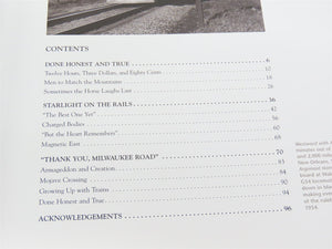 Done Honest & True - Richard Steinheimer's Half Century of Rail Photography SC