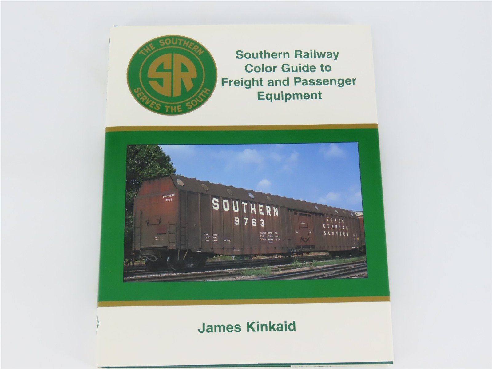 Morning Sun: Southern Railway Guide to Freight Equipment by James Kinkaid ©1996