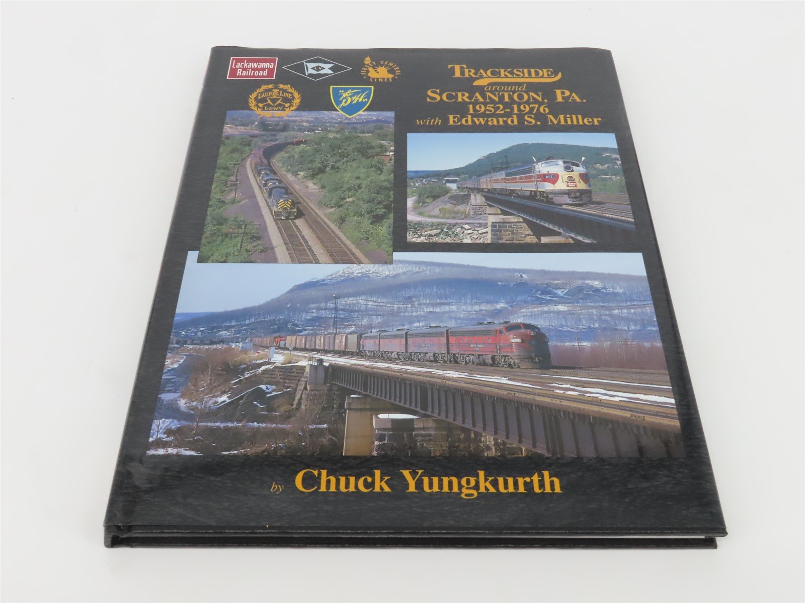 Morning Sun: Trackside Around Scranton 1952-1976 by Chuck Yungkurth ©1999