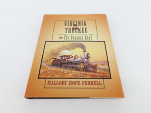 Virginia & Truckee The Bonanza by Mallory Hope Ferrell ©1999