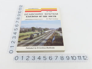 Locomotives of the Seaboard System Railroad of the South by Paul Carlton ©1987