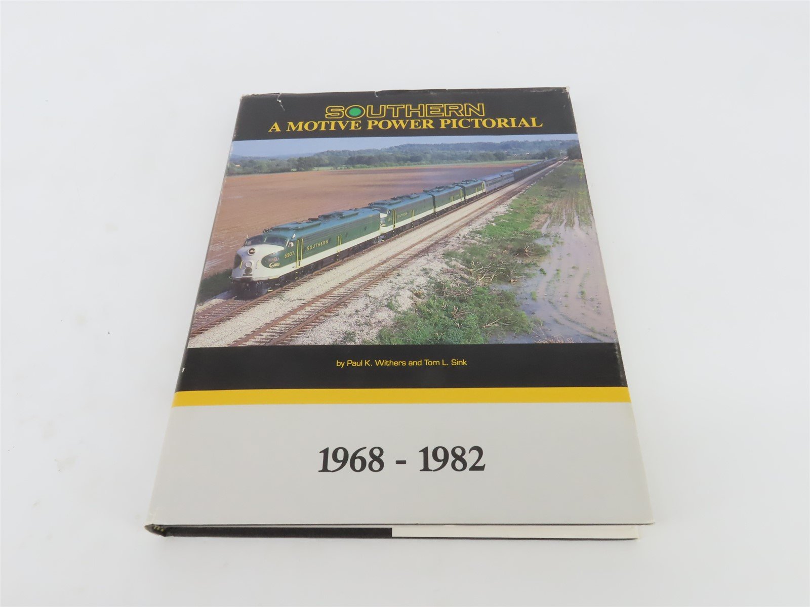 Southern a Motive Power Pictorial by Paul K. Withers & Tom L. Sink ©1987
