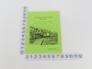 Allegheny Valley Logging Railroads by Walter C. Casler ©1978 SC Book No. 11