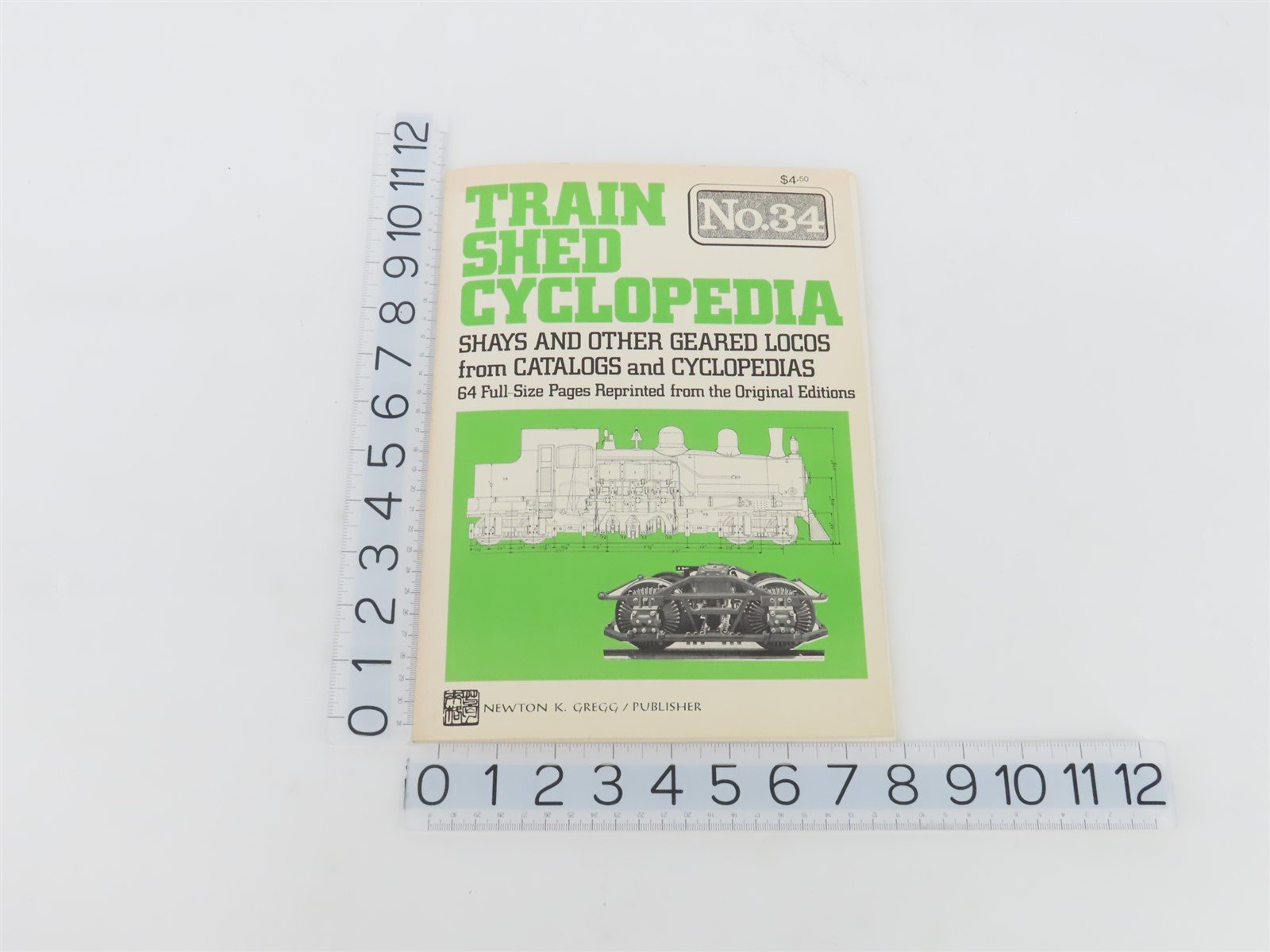 Train Shed Cyclopedia Shays And Other Geared Locos No.34 by Newton K Gregg ©1975