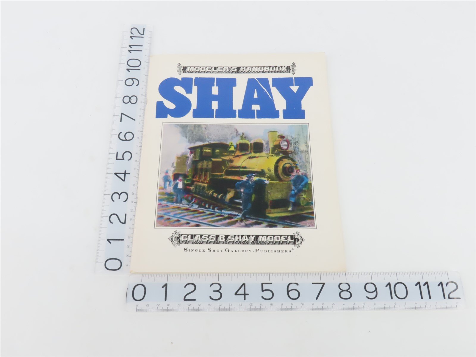 Modeler's Handbook: Class B Shay Model by Richard W. Appel ©1983 SC Book