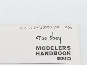 Modeler's Handbook: Class B Shay Model by Richard W. Appel ©1983 SC Book