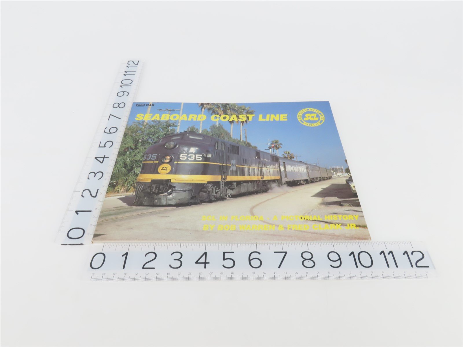 Seaboard Coast Line SCL In Florida - A Pictorial History by Warren & Clark ©1985
