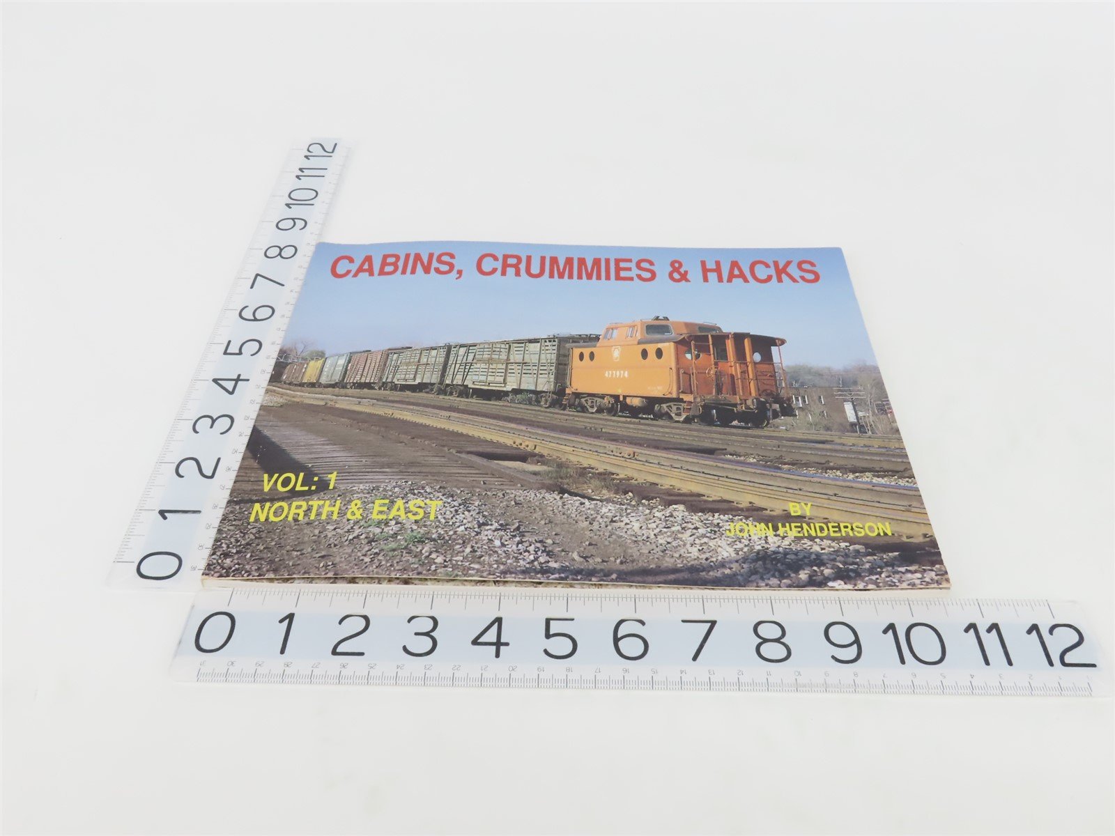 Cabins, Crummies & Hacks Vol. 1: North & East by John Henderson ©1991 SC Book