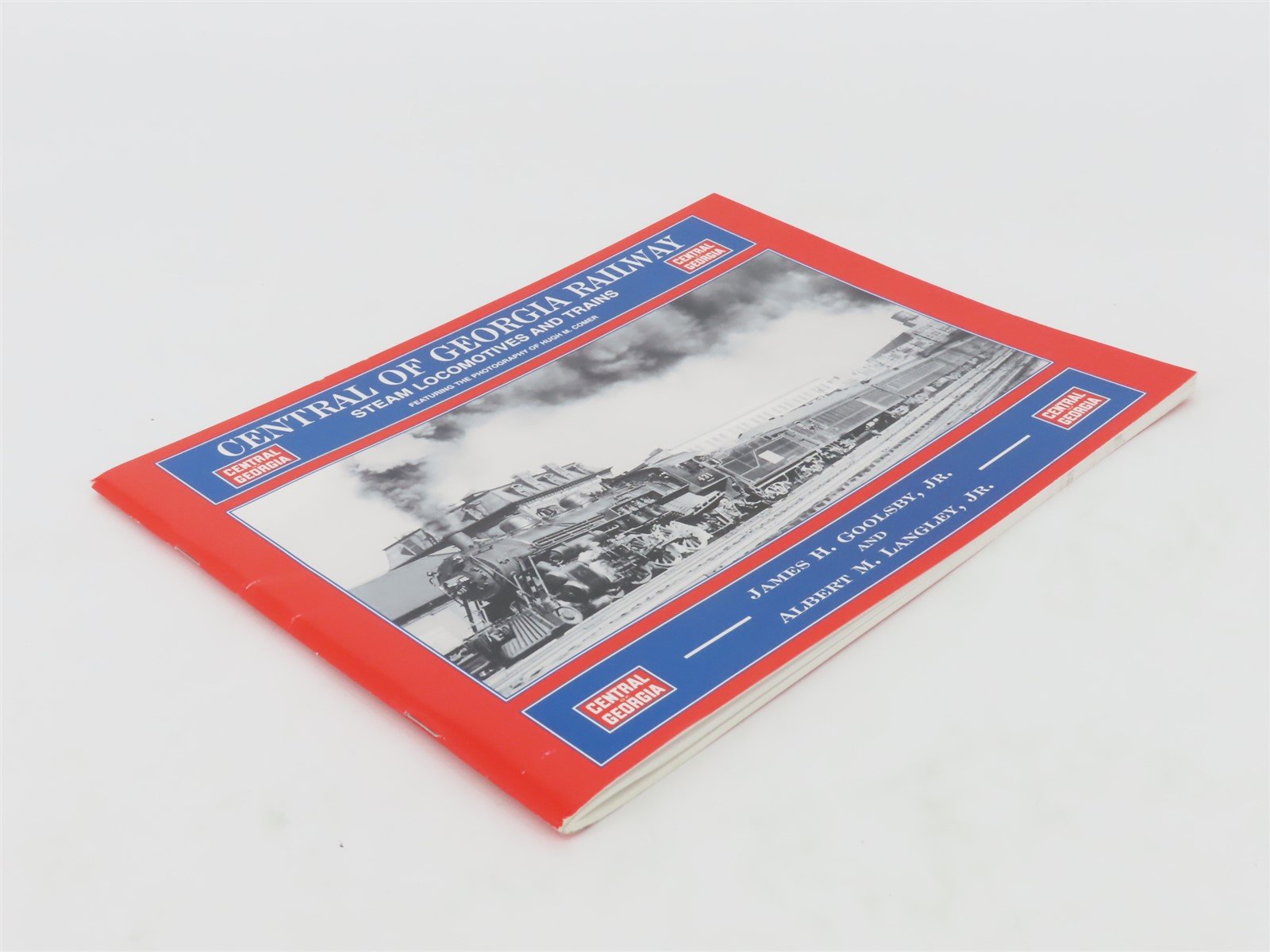 Central of Georgia Railway Steam Locomotives & Trains by Langley & Goolsby ©2006