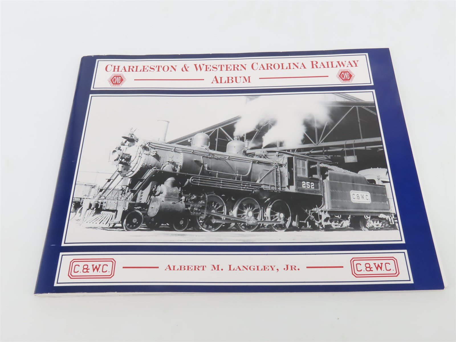 Charleston & Western Carolina Railway Album by Albert M. Langley, Jr. ©2000 SC