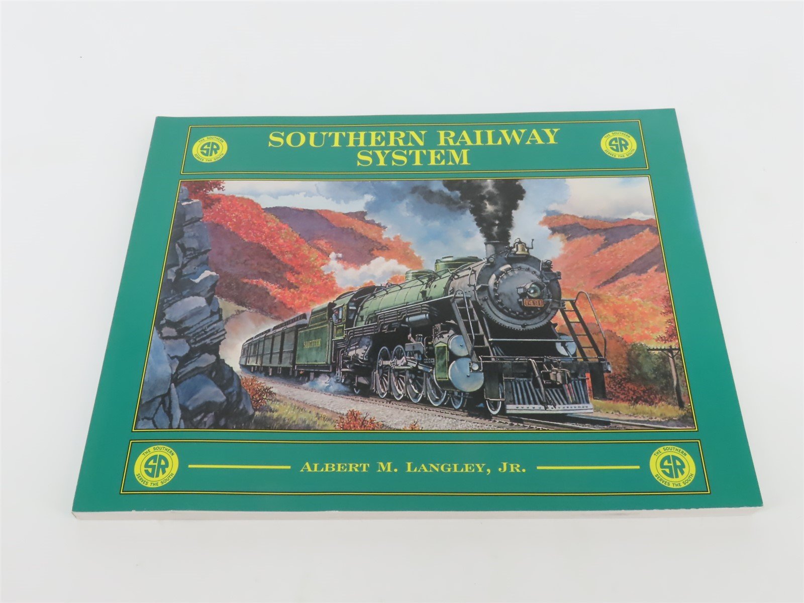 Southern Railway System by Albert M. Langley, Jr. ©2010 SC Book