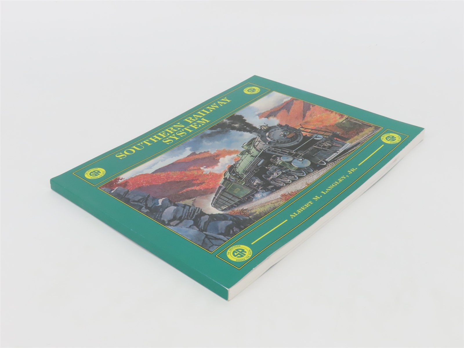 Southern Railway System by Albert M. Langley, Jr. ©2010 SC Book