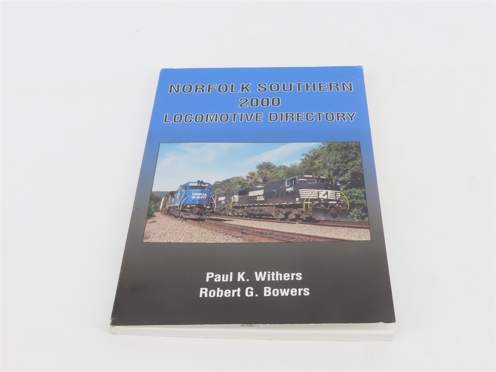 Norfolk Southern 2000 Locomotive Directory by Paul K. Withers & R.G Bowers ©2000