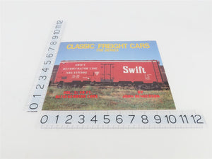 Classic Freight Cars Vol 3: 40 FT. Refrigerator Cars by John Henderson ©1993