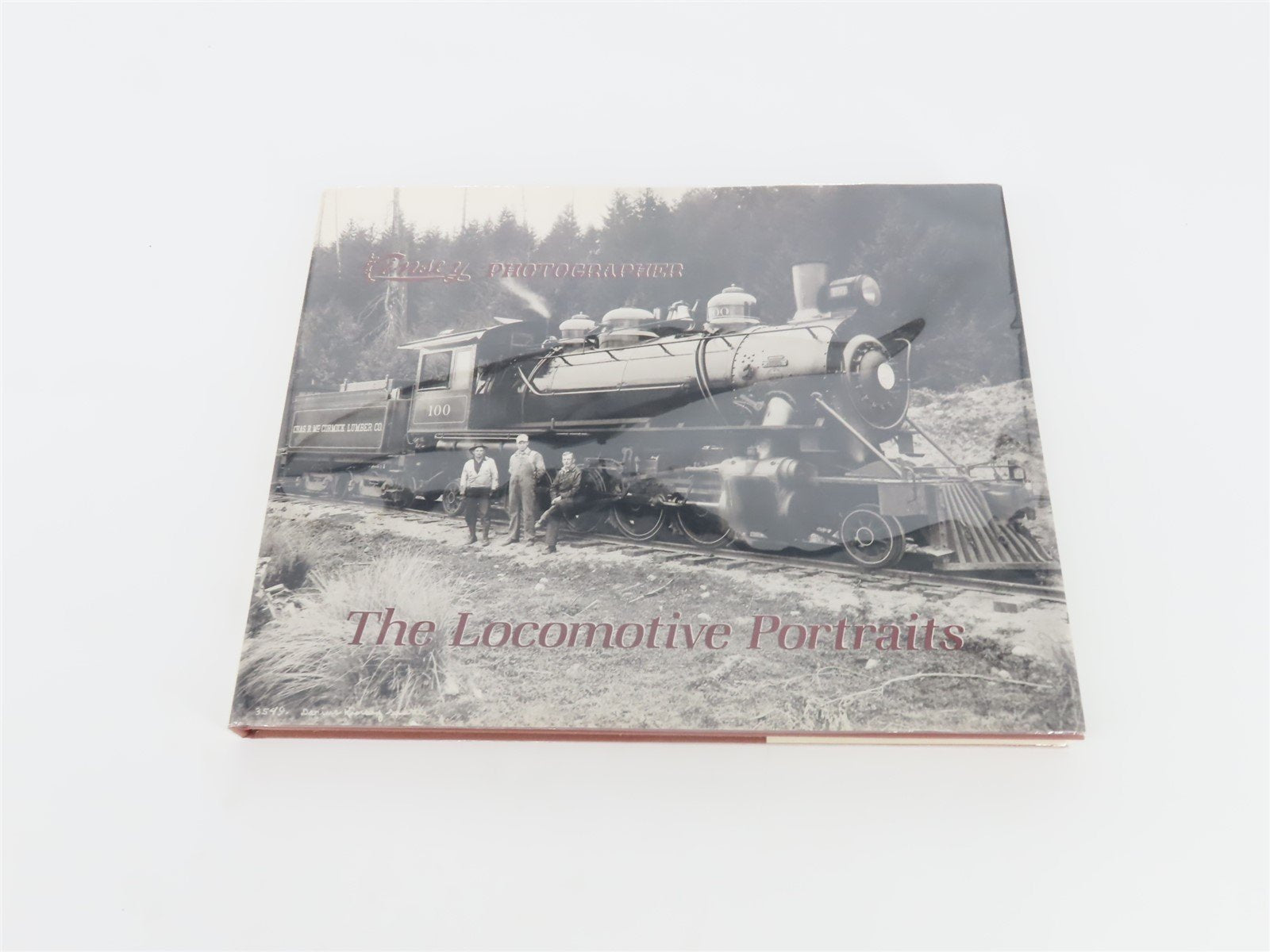 Kinsey Photographer Volume Three Locomotive Portraits by Bohn/Petschek ©1984 HC