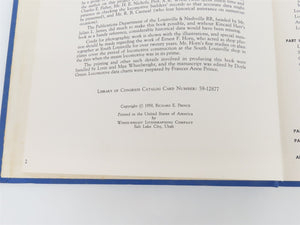 Louisville & Nashville Steam Locomotives by Richard E. Prince ©1959 HC Book