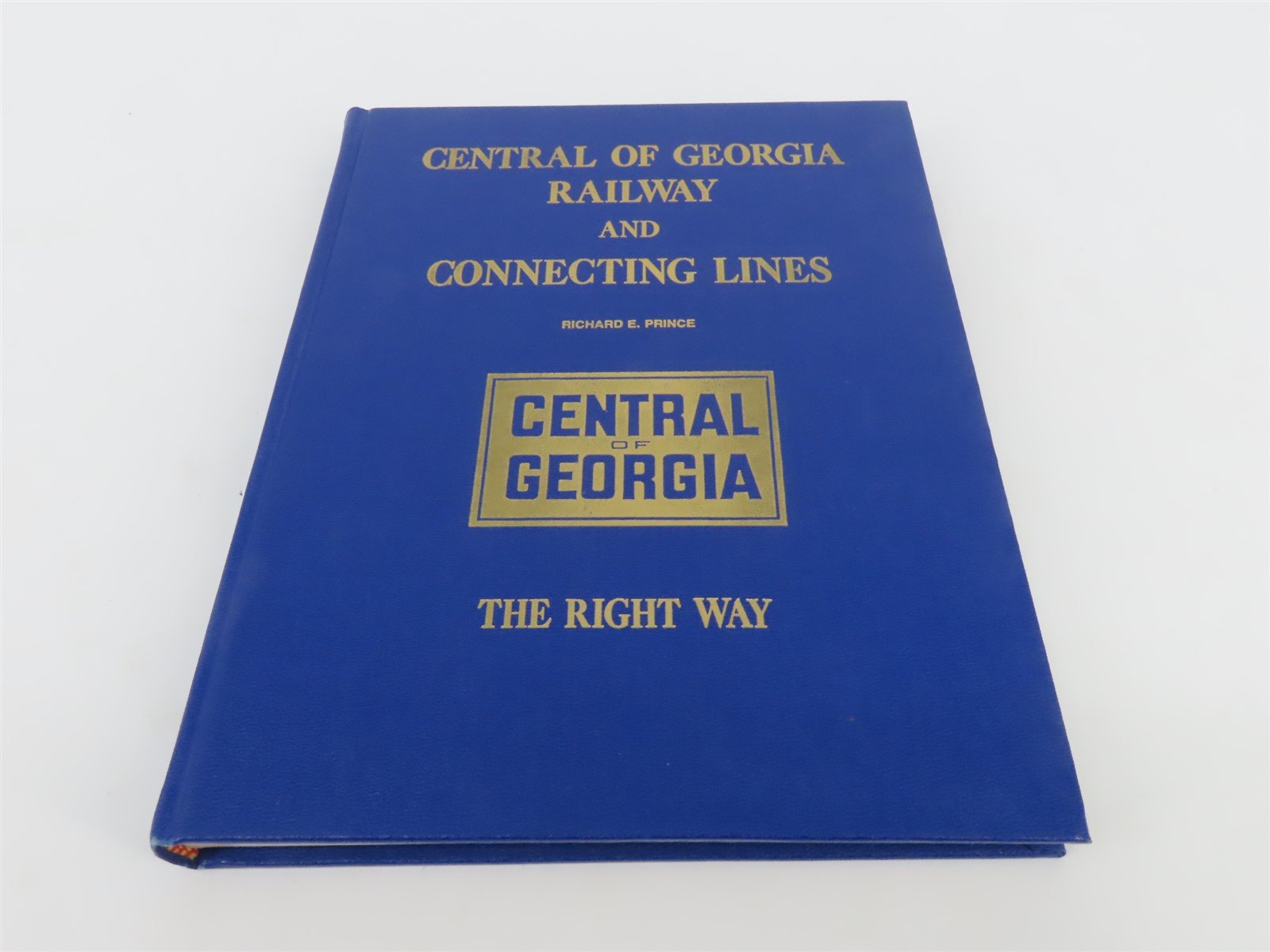 Central of Georgia Railway and Connecting Lines by Richard E Prince ©1976 HC