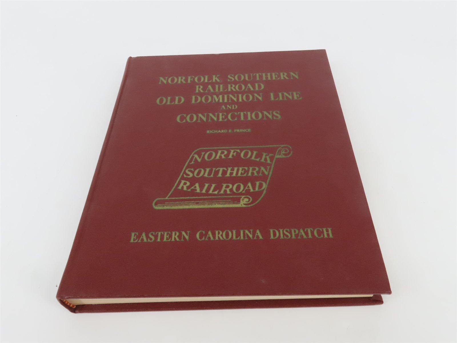 Norfolk Southern Railroad Old Dominion Line and Connections by R E Prince ©1972