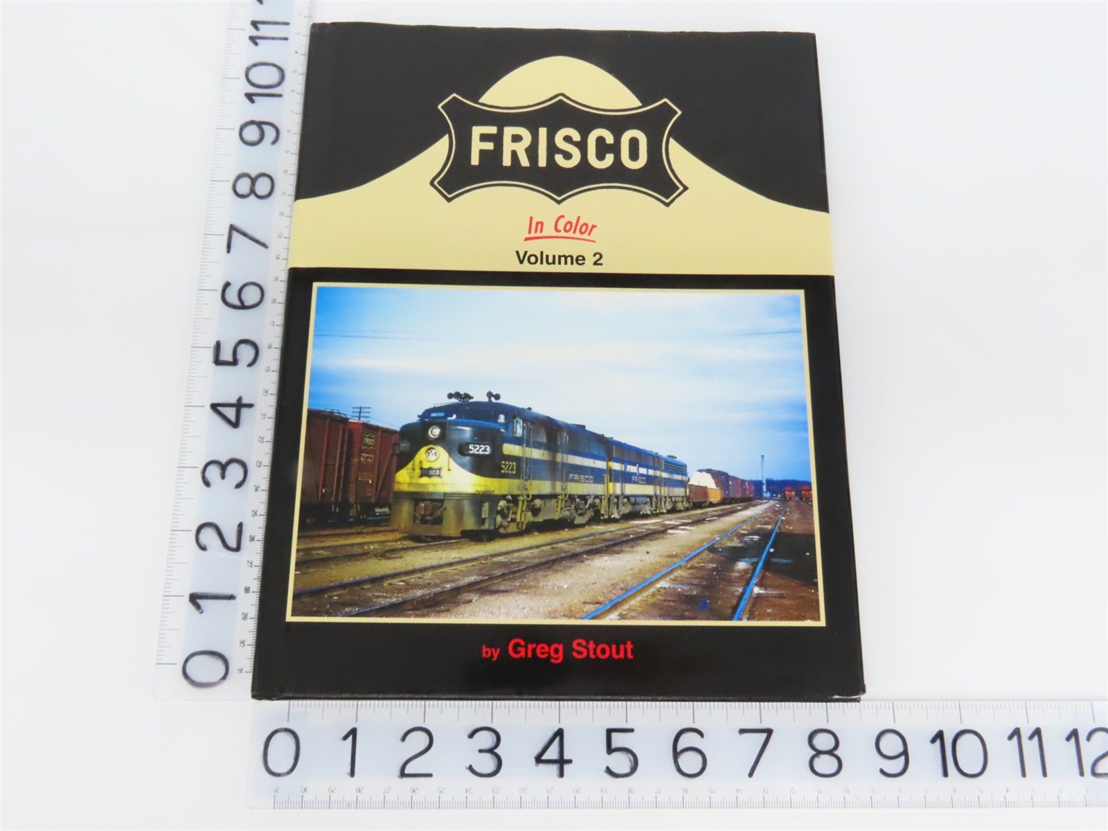 Morning Sun Books: Frisco In Color Volume 2 by Greg Stout ©2012 HC Book