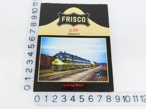 Morning Sun Books: Frisco In Color Volume 2 by Greg Stout ©2012 HC Book