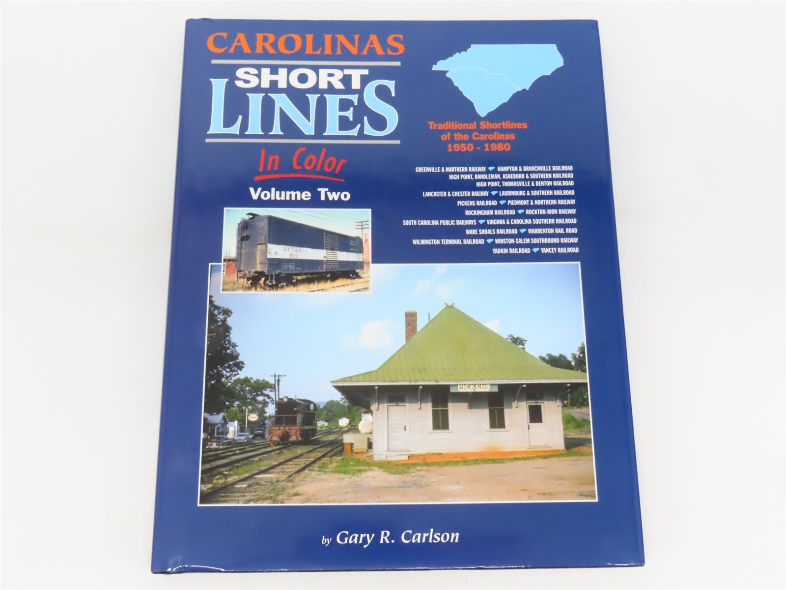 Morning Sun: Carolinas Short Lines in Color Vol 2 by Gary R. Carlson ©2019