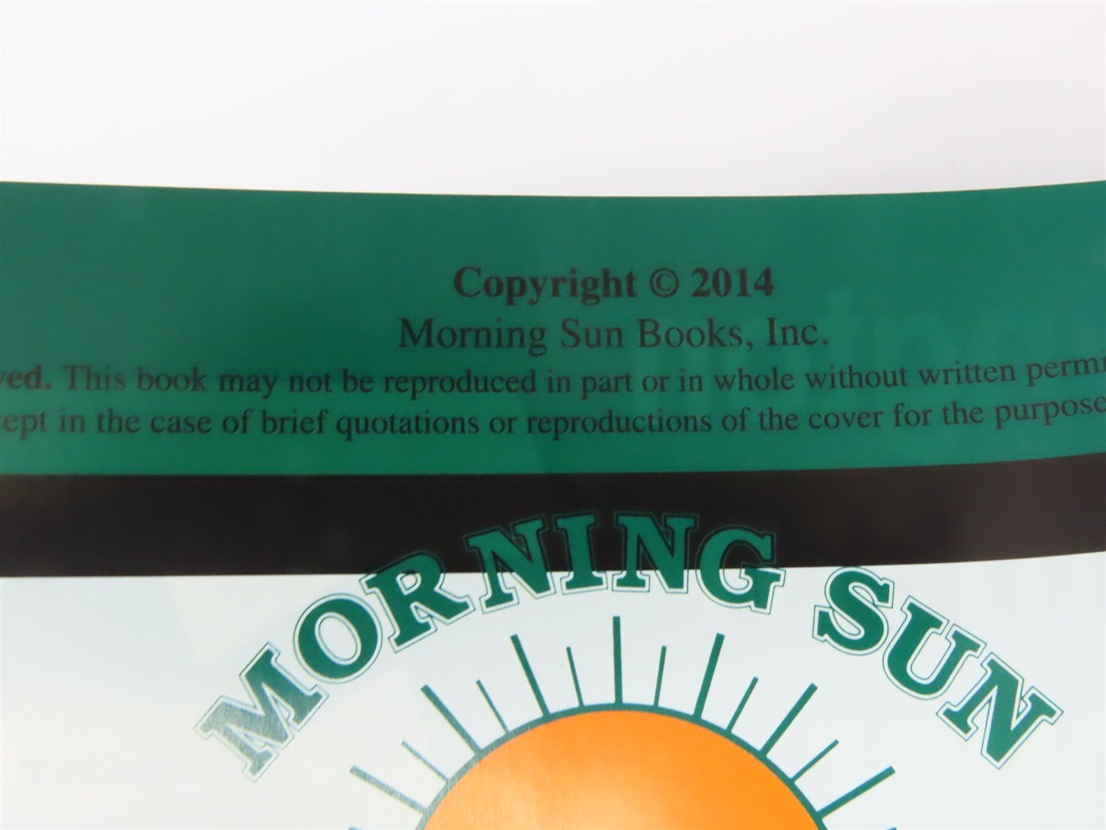 Morning Sun: Burlington Northern Power In Color Vol 1 by Stephen M. Timko ©2014
