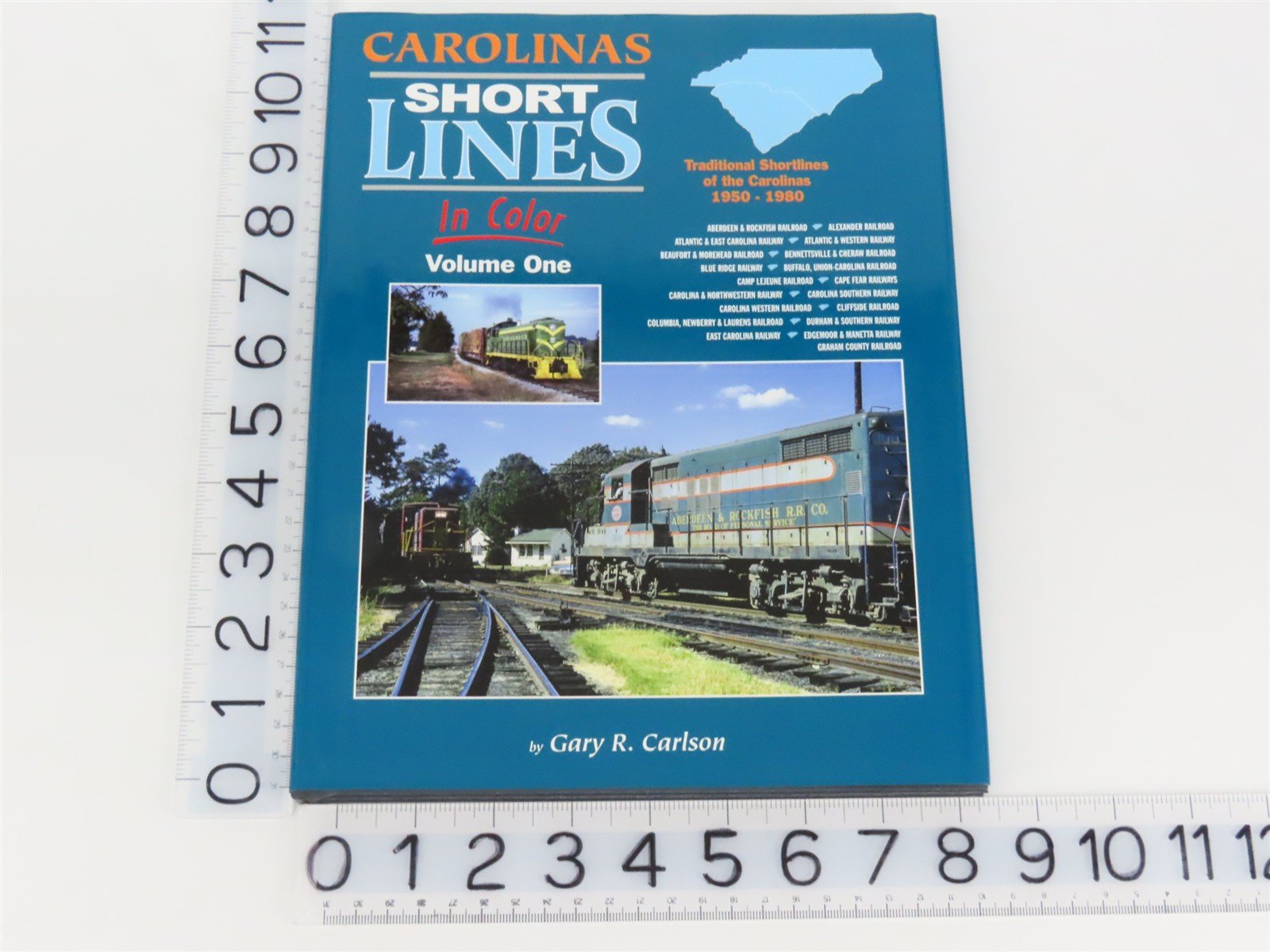 Morning Sun: Carolinas Short Lines in Color Vol 1 by Gary R. Carlson ©2015