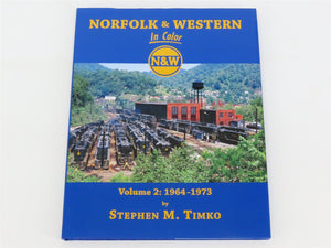 Morning Sun: Norfolk & Western In Color Vol 2 by Stephen M. Timko ©2010 HC Book