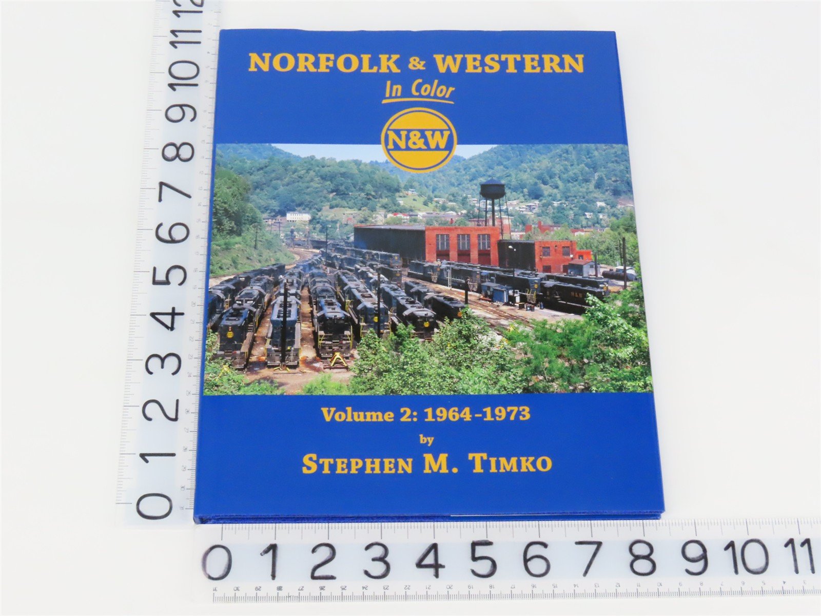 Morning Sun: Norfolk & Western In Color Vol 2 by Stephen M. Timko ©2010 HC Book