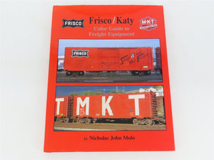 Morning Sun: Frisco/Katy Guide to Freight Equipment by Nicholas John Molo ©2003