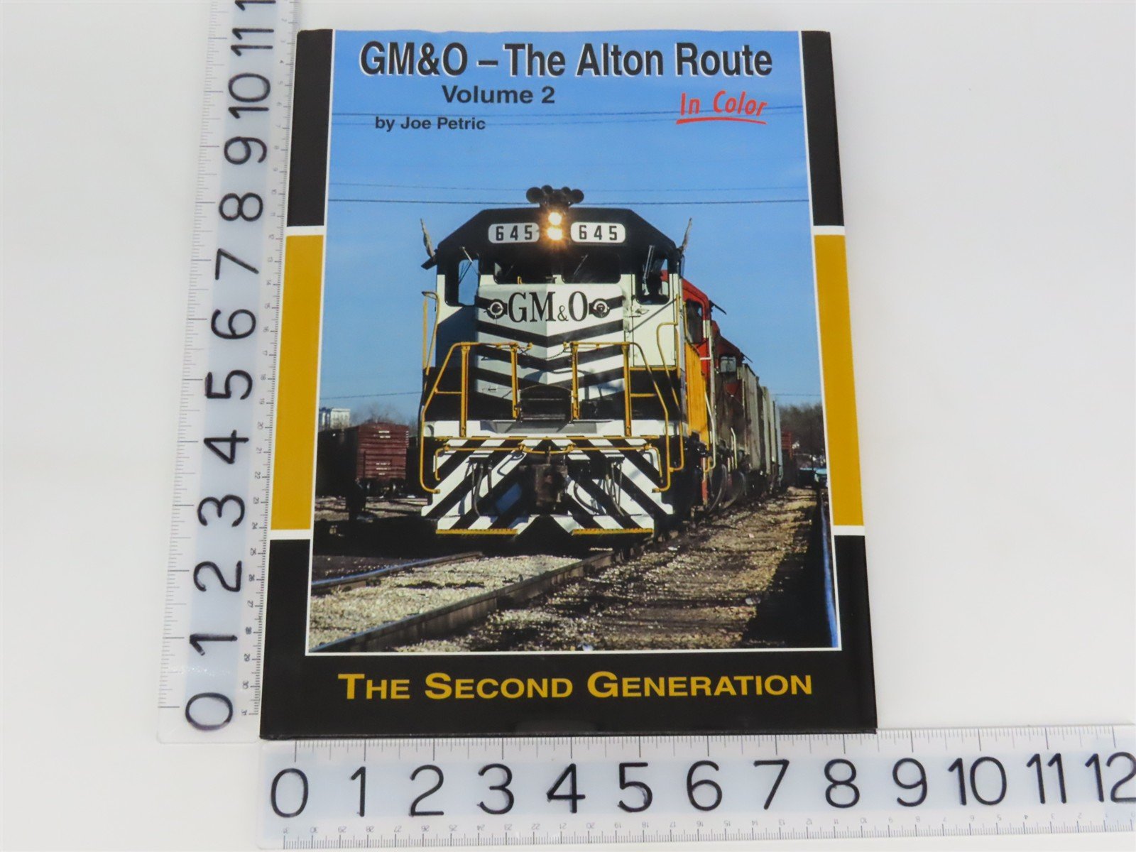 Morning Sun: GM&O - The Alton Route In Color Vol 2 by Joe Petric ©2015 HC Book