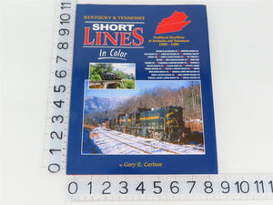 Morning Sun: Kentucky & Tennessee Short Lines In Color by Gary R. Carlson ©2023