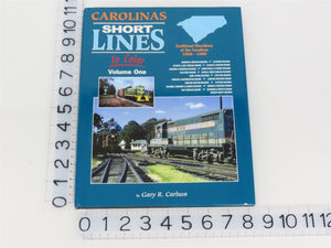 Morning Sun: Carolinas Short Lines in Color Vol 1 by Gary R. Carlson ©2015