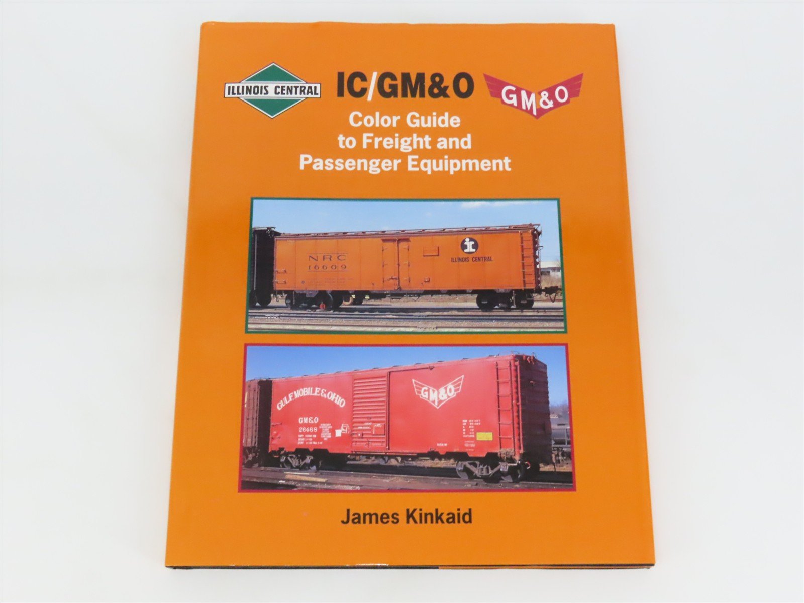 Morning Sun: IC/GM&O Guide to Freight & Passenger Equip. by James Kinkaid ©2002
