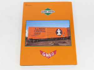Morning Sun: IC/GM&O Guide to Freight & Passenger Equip. by James Kinkaid ©2002