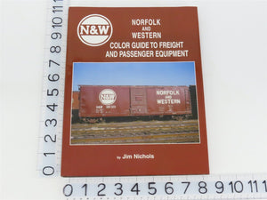 Morning Sun: Norfolk & Western Color Guide to Freight & Passenger Equipment