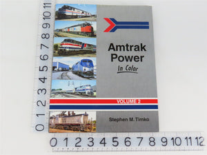 Morning Sun: Amtrak Power In Color Vol 2 by Stephen M. Timko ©2014 HC Book