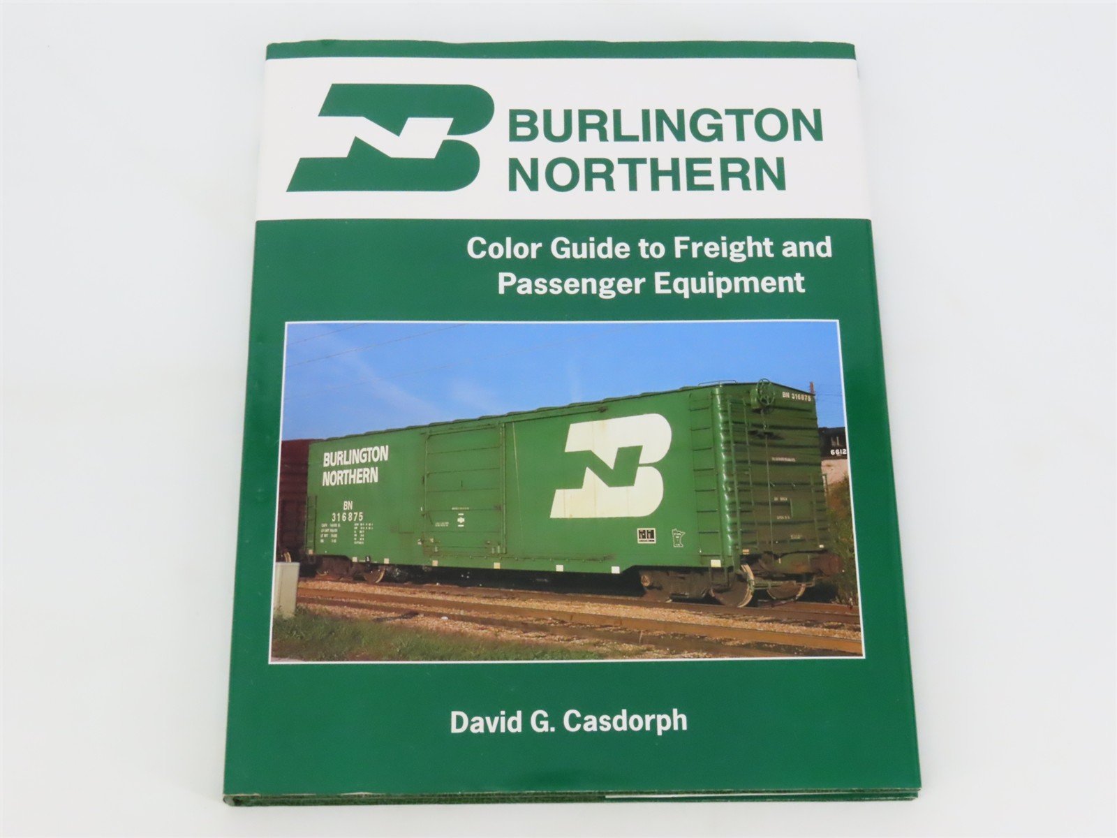 Morning Sun: Burlington Northern Color Guide to Freight & Passenger Equipment