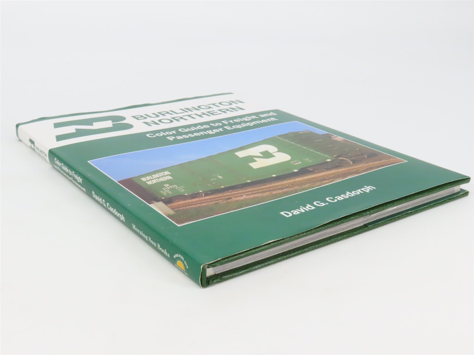 Morning Sun: Burlington Northern Color Guide to Freight & Passenger Equipment