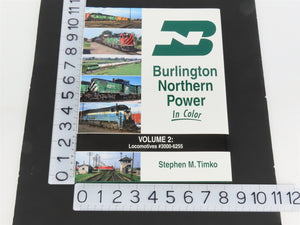 Morning Sun: Burlington Northern Power In Color Vol 2 by Stephen M. Timko ©2014