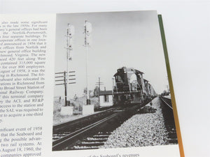 Seaboard Air Line - The Route of Courteous Service by William E Griffin Jr ©1999