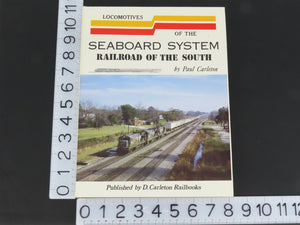 Locomotives of the Seaboard System Railroad of the South by Paul Carleton ©1987
