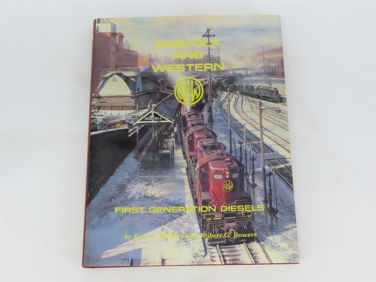 Norfolk & Western: First Generation Diesels by Withers & Bowers ©1990